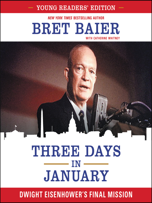 Title details for Three Days in January by Bret Baier - Available